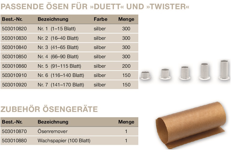 Zubehoer-Oesengeraete, Ösen für Ösgerät Duett, Ösen für Ösgerät Twister, Ösen für Ösgerät Premium, Ösen für Ösgerät Basic, Lochpfeifen, Lochpfeifenunterlagen, Wachspapier, Anschlag rechts, Anschlag links, Push-Button mit Abdeckgummi, Stanzstempel, Schlitten mit Anbauteilen, Ösenremover, Ösmappen